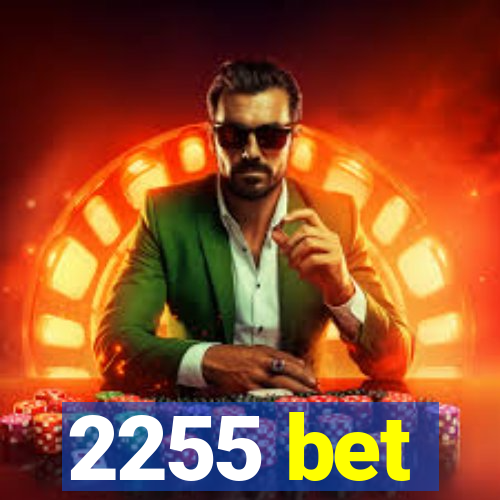 2255 bet